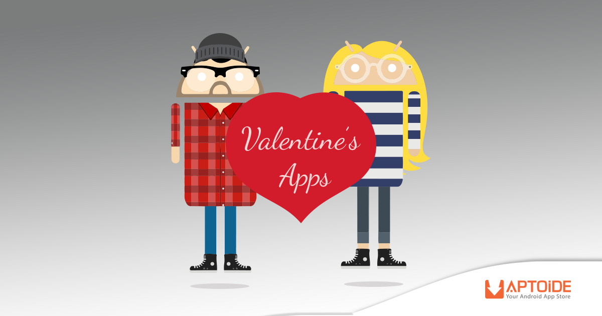 Valentine’s Day Is Here & These Apps Will Win Your Heart
