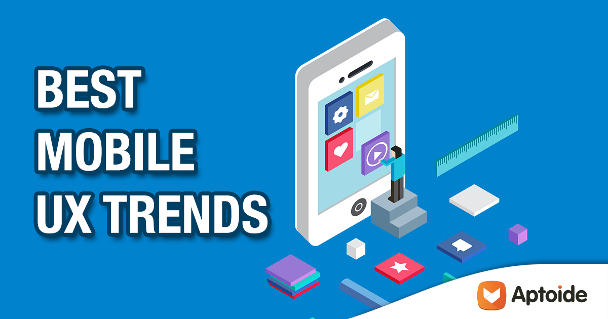 UX in Apps: What’s Trending Right Now