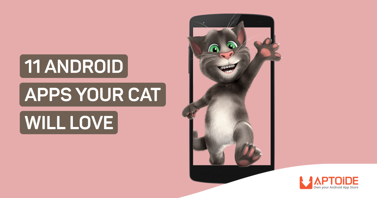 11 Android Apps Your Cat Will Love