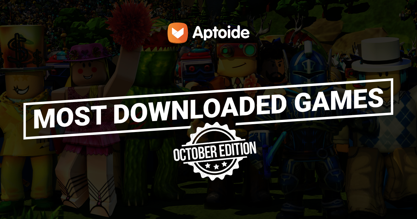 Most Downloaded Games At Aptoide October Edition - download roblox aptoide