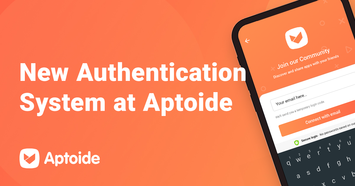 Aptoide New Authentication System: No User Data Storage